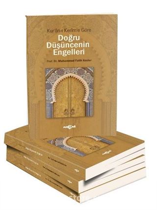 Kuran-ı Kerim'e Göre Doğru Düşüncenin Engelleri