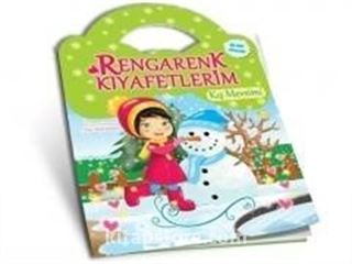 Rengarenk Kıyafetlerim / Kış Mevsimi