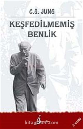 Keşfedilmemiş Benlik