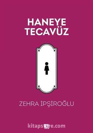 Haneye Tecavüz