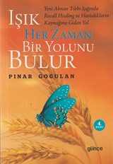 Işık Her Zaman Bir Yolunu Bulur