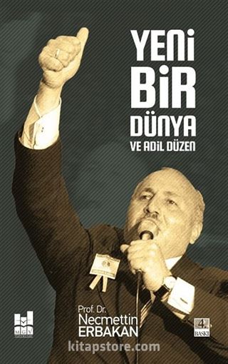 Yeni Bir Dünya ve Adil Düzen