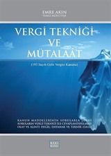 Vergi Tekniği ve Mütalaat (193 Sayılı Gelir Vergisi Kanunu)