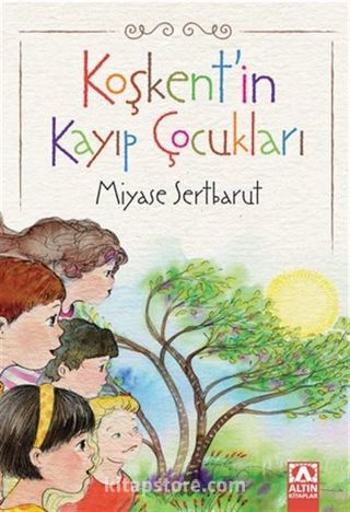 Koşkent'in Kayıp Çocukları