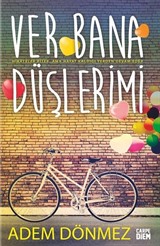 Ver Bana Düşlerimi (Ciltli)