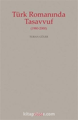 Türk Romanında Tasavvuf