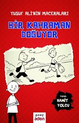 Bir Kahraman Doğuyor / Yusuf Ali'nin Maceraları 1