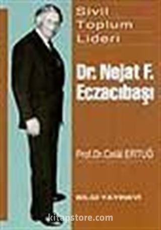 Dr. Nejat F. Eczacıbaşı