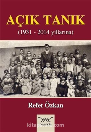 Açık Tanık (1931-2014 Yıllarına)