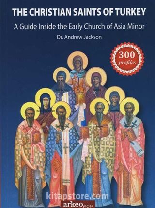 The Christian Saints Of Turkey