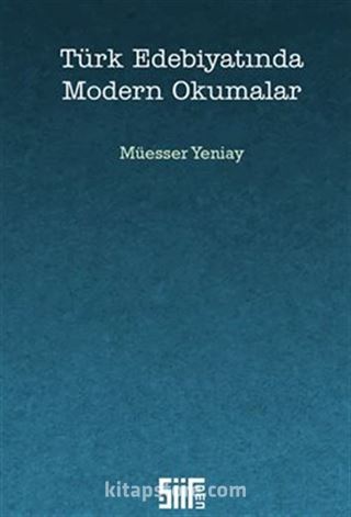 Türk Edebiyatında Modern Okumalar