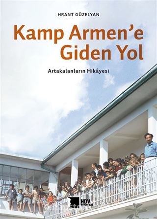 Kamp Armen'e Giden Yol