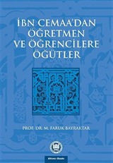 İbn Cemaa'dan Öğretmen ve Öğrencilere Öğütler