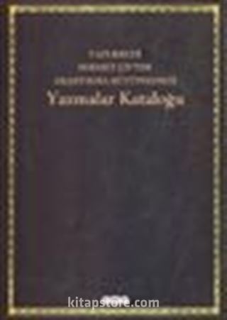 Yazmalar Kataloğu Yapı Kredi Sermet Çifter Araştırma Kütüphanesi