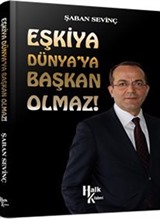 Eşkiya Dünya'ya Başkan Olmaz