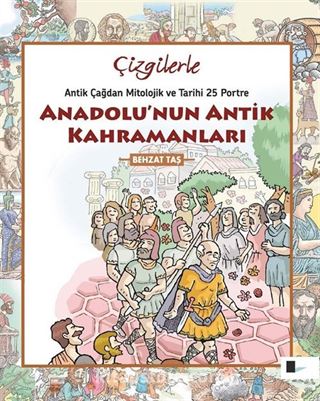 Anadolu'nun Antik Kahramanları