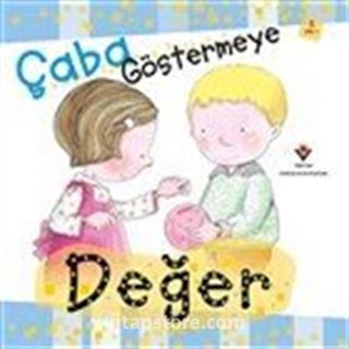 Çaba Göstermeye Değer