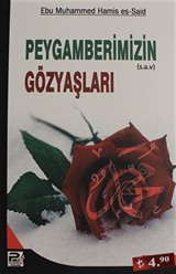 Peygamberimizin (s.a.v) Gözyaşları