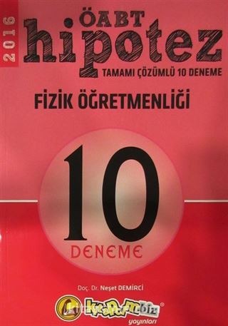 2016 ÖABT Hipotez Fizik Öğretmenliği 10 Deneme