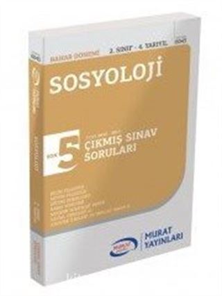 Sosyoloji 2. Sınıf 4. Yarıyıl Çıkmış Sınav Soruları SON 5 YILIN ÇIKMIŞ SINAV SORULARI (2013-2017)