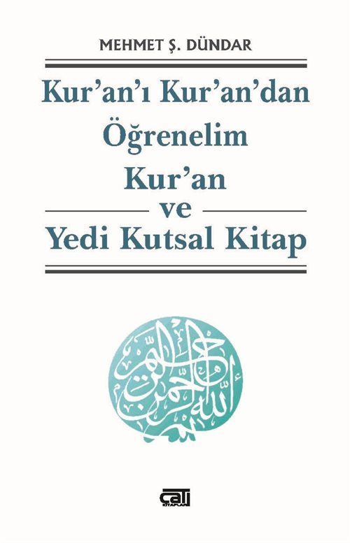 Kur'an-ı Kur'an'dan Öğrenelim