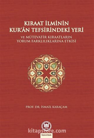 Kıraat İlminin Kur'an Tefsirindeki Yeri