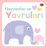 Hayvanlar ve Yavruları / Dokun Hisset