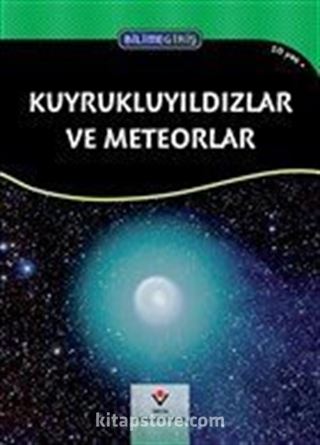 Bilime Giriş - Kuyrukluyıldızlar ve Meteorlar