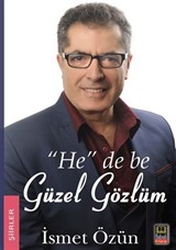 'He' De Be Güzel Gözlüm