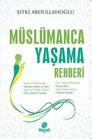 Müslümanca Yaşama Rehberi