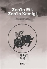 Zen'in Eti, Zen'in Kemiği