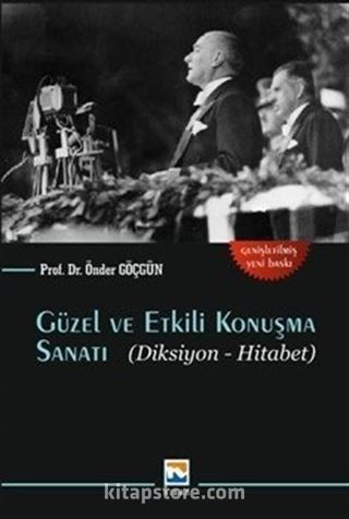 Güzel ve Etkili Konuşma Sanatı Diksiyon Hitabet