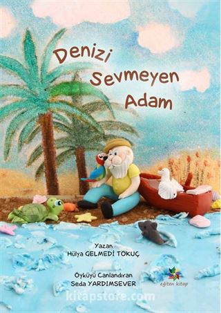 Denizi Sevmeyen Adam