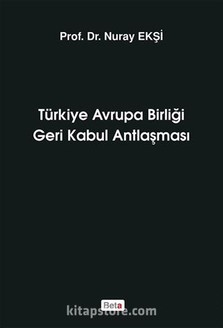 Türkiye Avrupa Birliği Geri Kabul Antlaşması