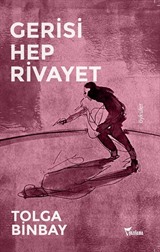 Gerisi Hep Rivayet