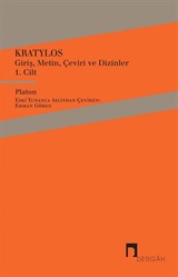 Kratylos - Platon Giriş, Metin, Çeviri ve Dizinler 1. Cilt