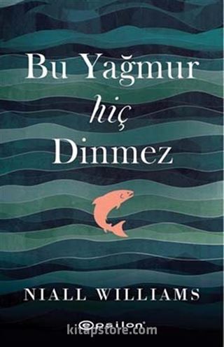 Bu Yağmur Hiç Dinmez