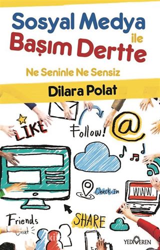 Sosyal Medya İle Başım Dertte