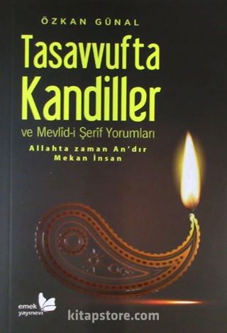 Tasavvufta Kandiller ve Mevlid-i Şerif Yorumları