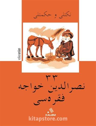 Nükteli ve Hikmetli 33 Nasreddin Hoca Fıkrası