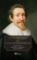 Hugo Grotıus ve Uluslararası İlişkiler