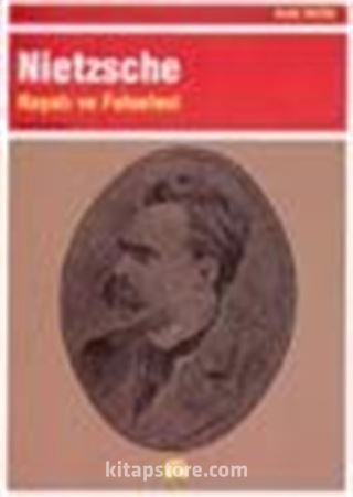 Nietzsche Hayatı ve Felsefesi