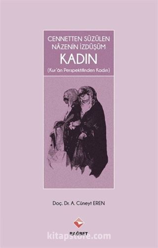 Cennetten Süzülen Nazenin İzdüşüm Kadın