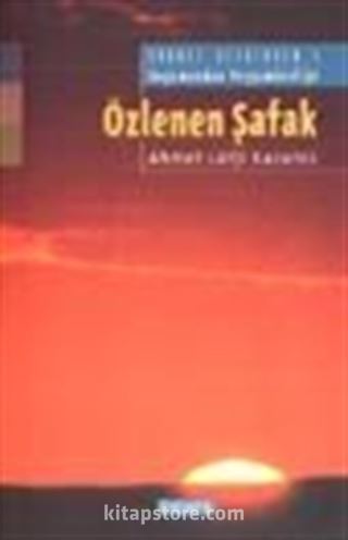 Özlenen Şafak: Saadet Devrinden: 1/ Doğumundan Peygamberliğe