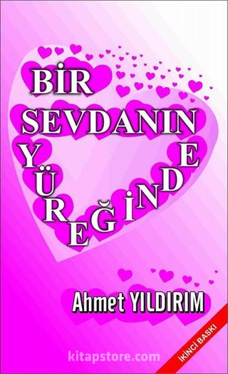 Bir Sevdanın Yüreğinde