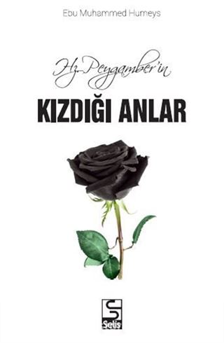 Hz. Peygamberin Kızdığı Anlar