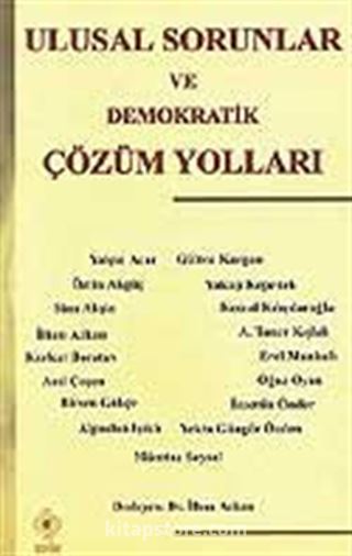 Ulusal Sorunlar ve Demokratik Çözüm Yolları