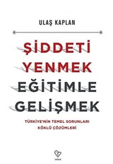 Şiddeti Yenmek Eğitimle Gelişmek