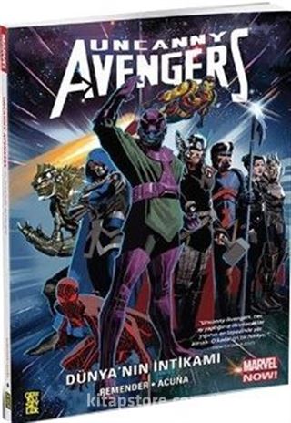 Uncanny Avengers 3 / Dünyanın İntikamı 4. Cilt