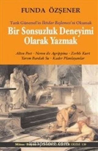 Bir Sonsuzluk Deneyimi Olarak Yazmak